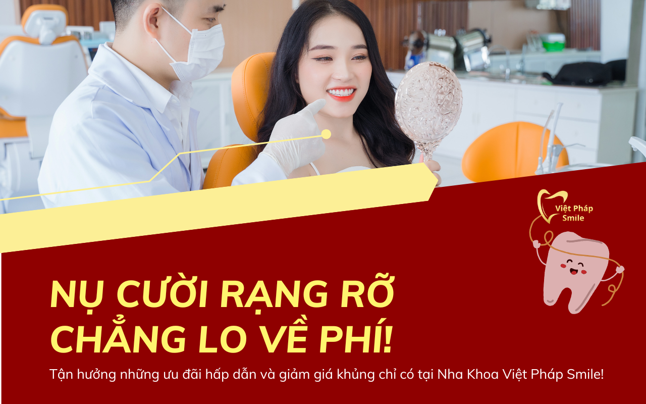 Chương trình ưu đãi "Nụ cười rạng rỡ - Chẳng lo về phí"