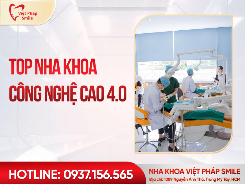 Top phòng khám nha khoa công nghệ cao TP.HCM mang đến trải nghiệm 4.0
