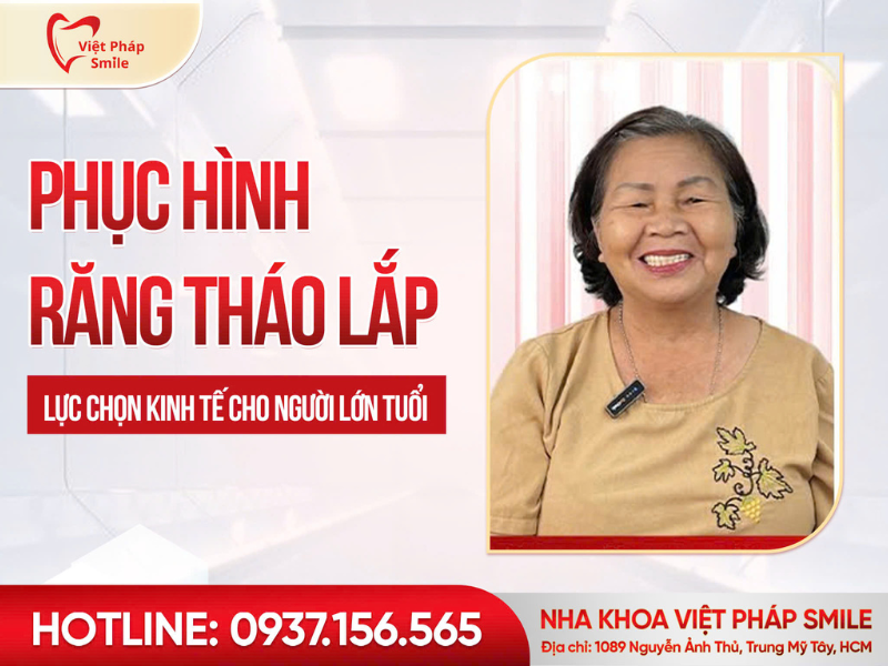 Hàm giả tháo lắp tại Trung Mỹ Tây