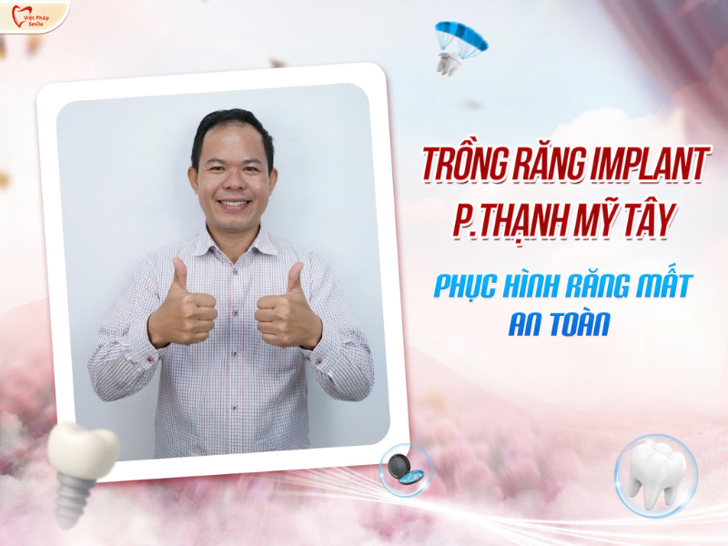 Trồng răng Implant phường Thạnh Mỹ Tây 1
