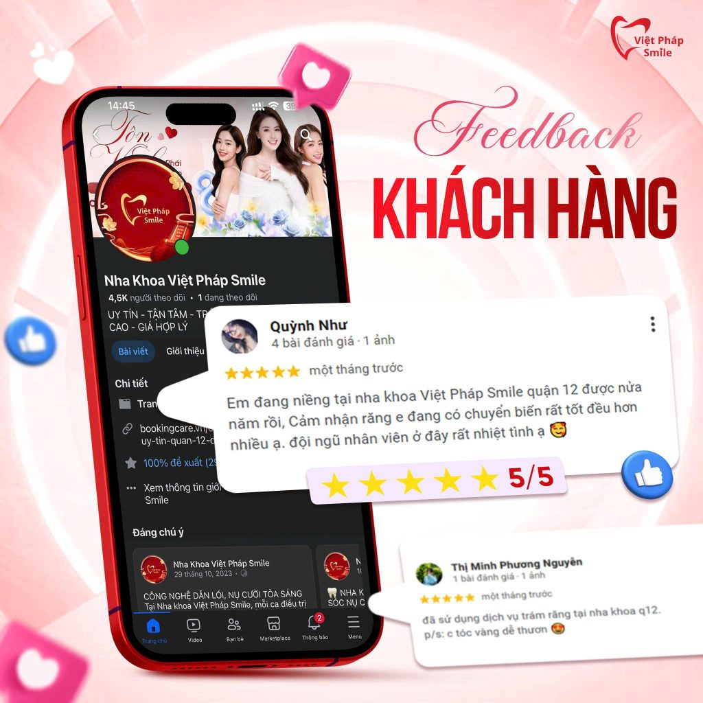 Nha khoa Quận 12 - Vì sao Nha Khoa Việt Pháp Smile được đánh giá cao tại Quận 12? 15 DANH-GIA-THUC-TE-CUA-KHACH-HANG