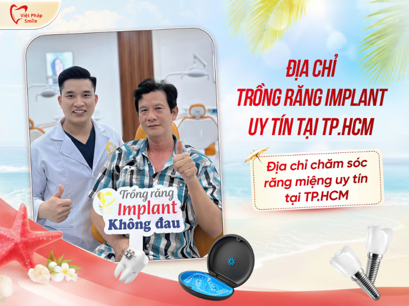 Địa chỉ trồng răng Implant uy tín tại TP.HCM – Giải pháp phục hồi răng mất hiệu quả