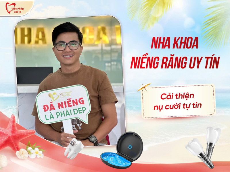 Nha khoa niềng răng uy tín giúp cải thiện nụ cười tự tin